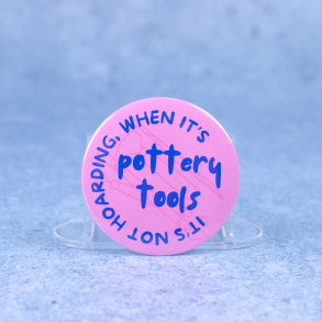 Badge #11 | 'It's not hoarding, when it's pottery tools'