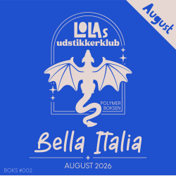 Lolas Udstikkerklub � Bella Italia | Polymer boksen